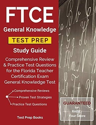 FTCE GENERAL KNOWLEDGE TEST PREP STUDY GUIDE: By Test Prep Books **Excellent**