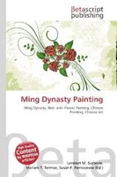 Lambert M. Surhone (U. A.) | Ming Dynasty Painting | Taschenbuch | Englisch
