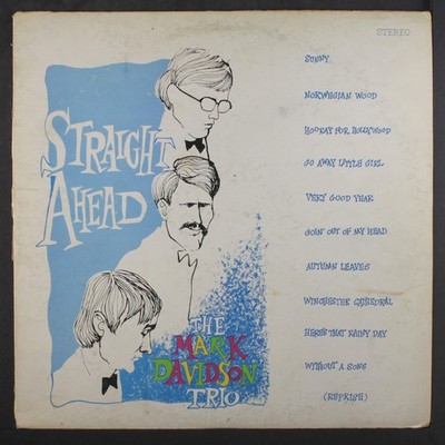 MARK DAVIDSON TRIO: straight ahead NOT ON LABEL 12'' LP 33 RPM