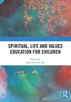 John Chi-Kin Lee | Spiritual, Life And Values Education For Children | Buch