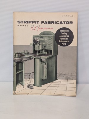 Strippit Model 10-AA Fabricator Total Manual, 15-A & 15-B Supplement Included