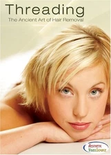Threading: The Ancient Art of Hair Removal - Learn How to Sculpt 