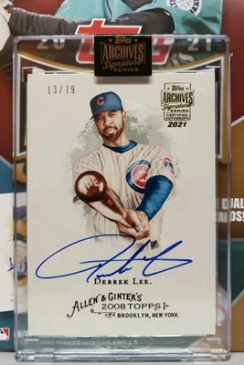 2021 Topps Archives Signature Series Derrek Lee /79 Auto 2008 Allen & Ginter 289
