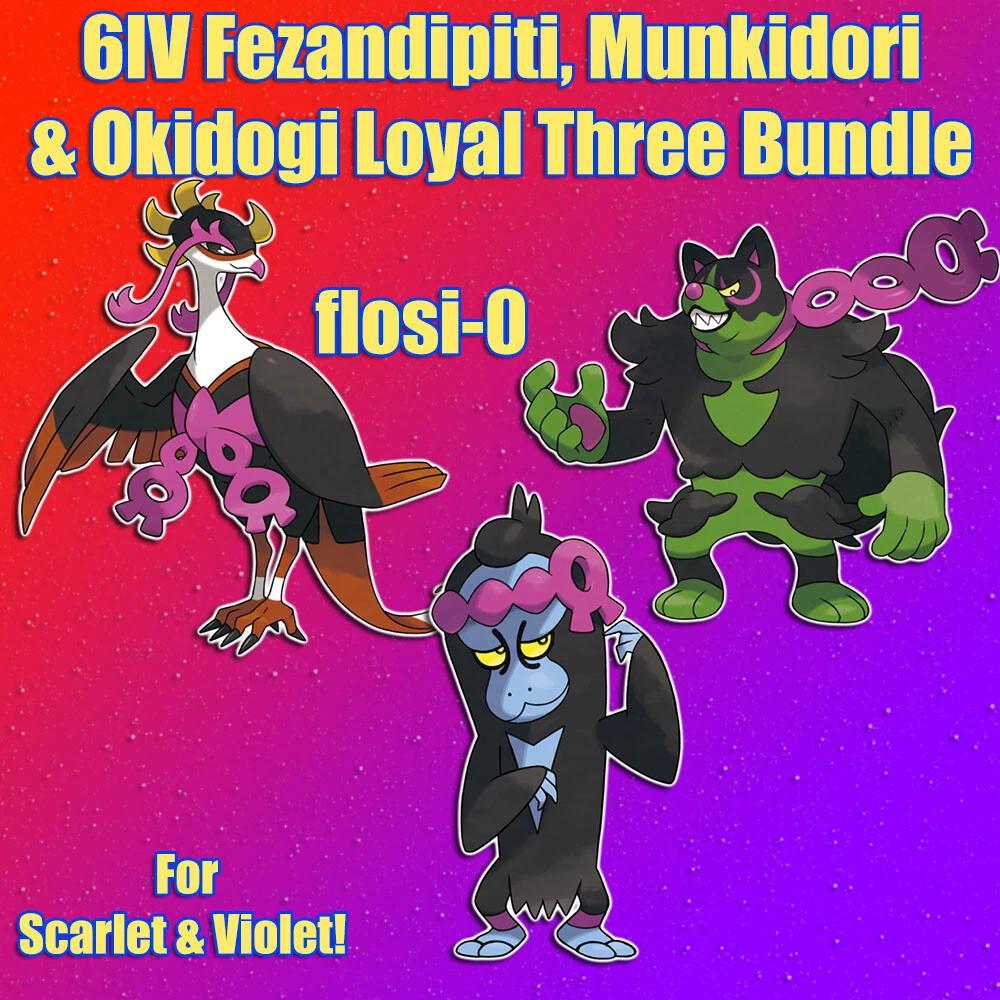 Fezandipiti Okidogi Munkidori 6IV Bundle Legendary Pokemon Scarlet