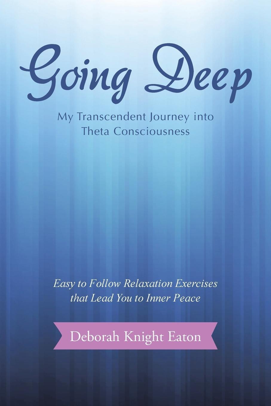 Thumbnail - Going Deep My Transcendent Journey Into Theta Consciousness Deborah