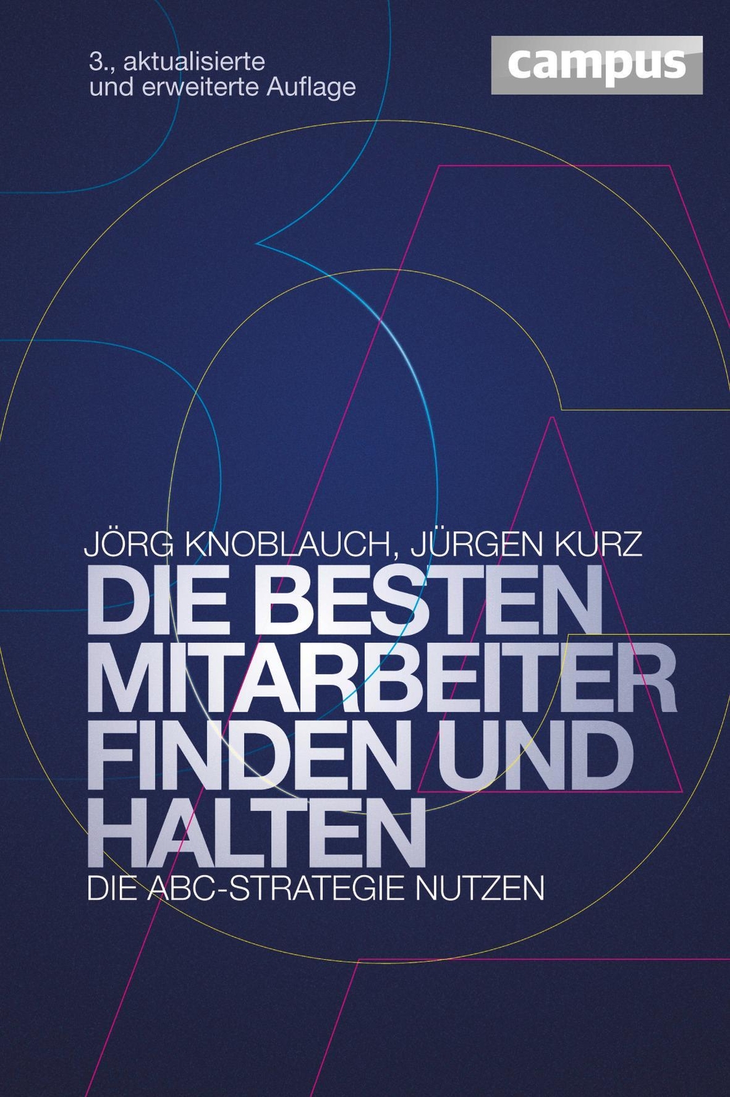 Thumbnail - Die Besten Mitarbeiter Finden Und Halten Jörg Knoblauch 9783593398297