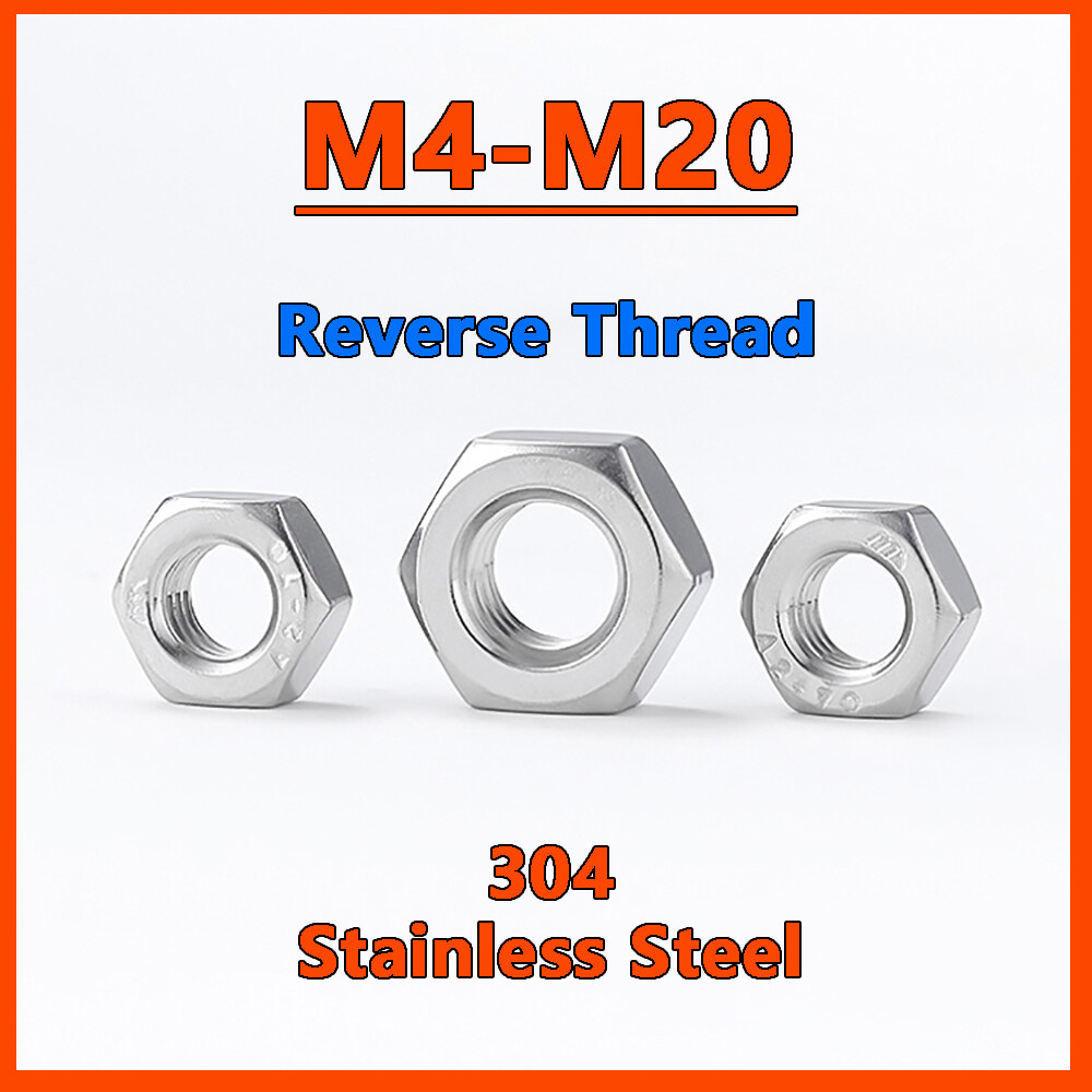 Left Thread Hex Nut A2 Stainless Hexagon Nut M4 M5 M6 M8 M10 M12 M14 M16 M18 M20 Left Thread Hex Nut A2 Stainless Hexagon Nut M4 M5 M6 M8 M10 M12 M14 M16 M18 M20