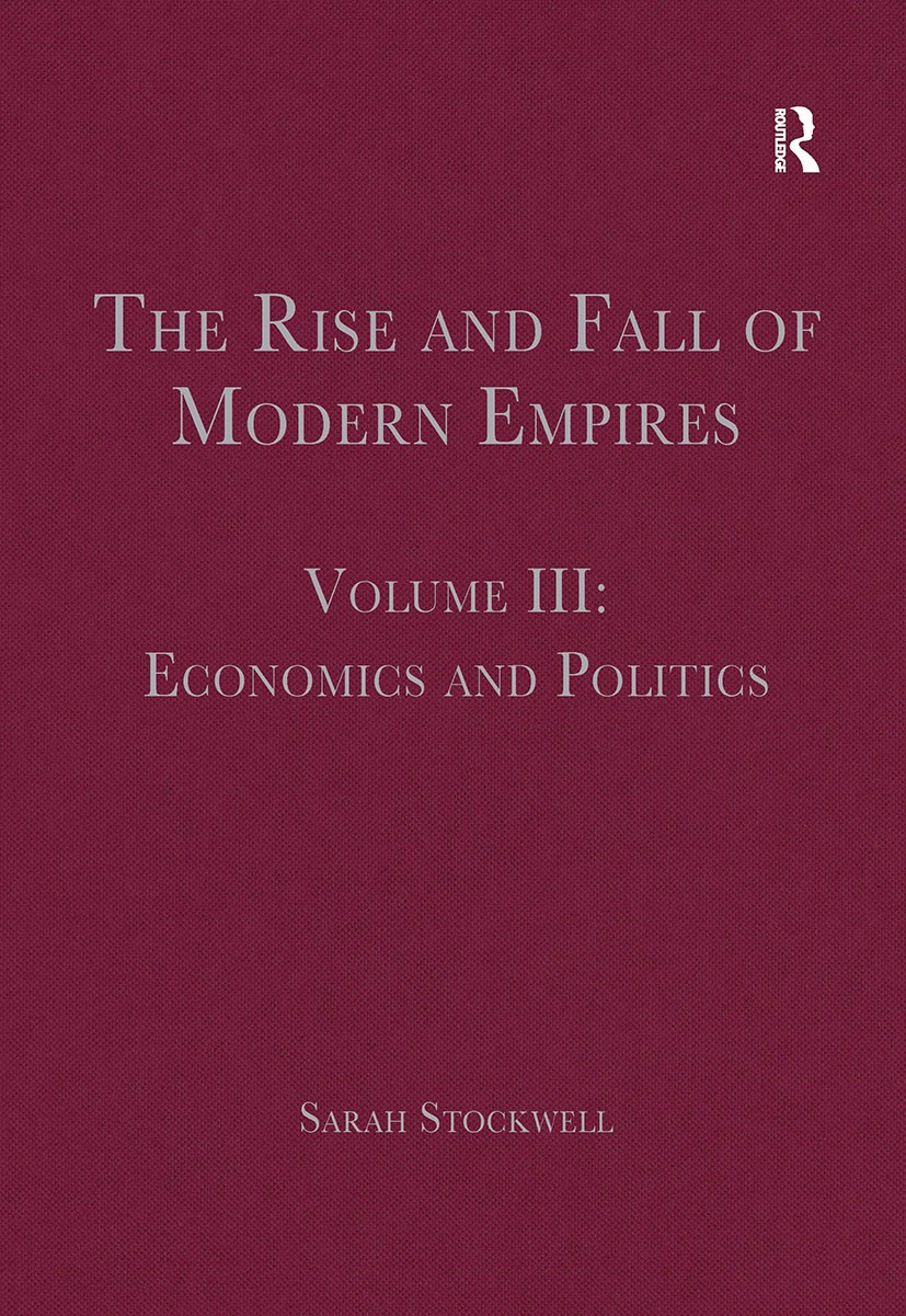 Rise and Fall of Modern Empires, Volume III