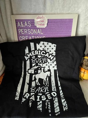 American born Barn raised tshirt size Lg