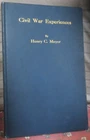 Civil War Experiences With The New York Cavalry Under Bayard,Gregg,Kilpatrick,VG