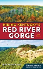 Hiking Kentucky's Red River Gorge Sean Patrick Hill Paperback
