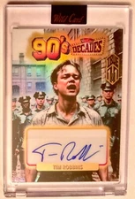 TIM ROBBINS TRUE 1/1 WILD CARD DECADE AUTOGRAPH AUTO like leaf metal pop century