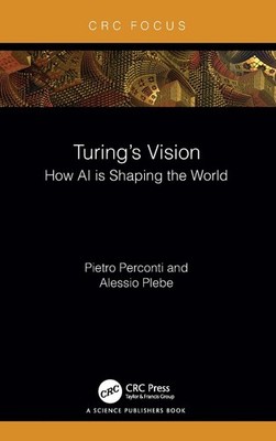 Turing's Vision: How AI is Shaping the World by Pietro Perconti Hardcover Book