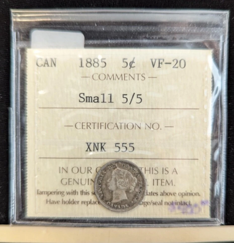 1885 Small 5/5 ICCS Graded Canadian, ¢5 Cent, **VF-20** #XNK 555