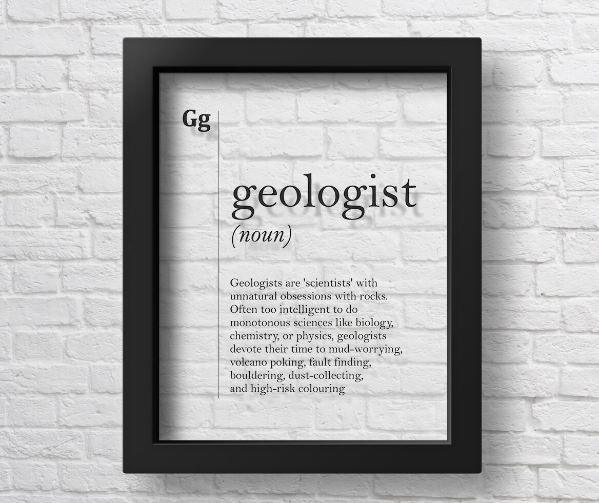 Geologist Definition Funny Geology Art Printable Art Prints Amoeba