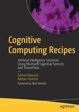 Adnan Masood Adnan Hashmi Cognitive Computing Recipes (Paperback)