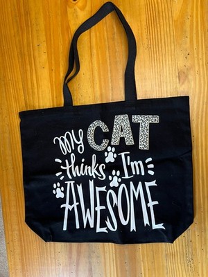 Canvas Classic Reusable Bag ( My Cat Thinks I'm Awesome ) 18 x 15 Cat Lovers