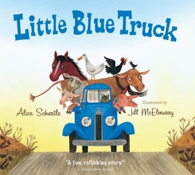 Little Blue Truck Board Books Alice Schertle