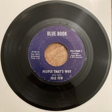 Soul 45 The IDLE FEW  People That’s Why / Land Of Dreams Original Blue Book Rare