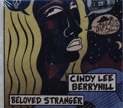 Cindy Lee Berryhill - Beloved Stranger [New CD]