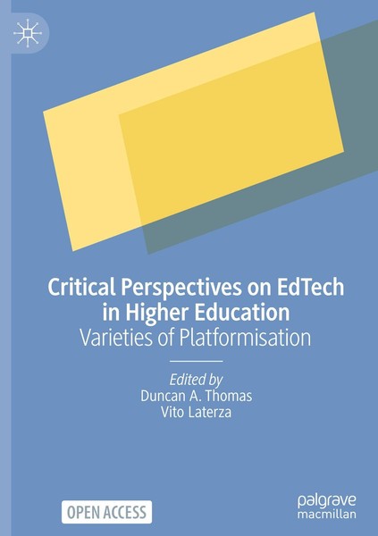 Critical Perspectives On Edtech In Higher Education Duncan A. Thomas-image