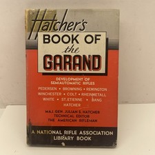 Hatcher's Book of the Garand 1948 First Edition Rifle Military Gun Army Weapon