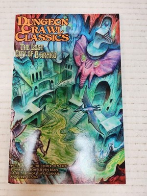 Dungeon Crawl Classics The Lost City Of Barako #91.1 Goodman Games 81