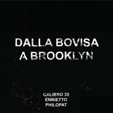 Dalla Bovisa A Brooklyn (2 Lp) - Calibro 35 (Vinile)