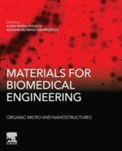Materials for Biomedical Engineering: Organic Micro and Nanostructures Paperback