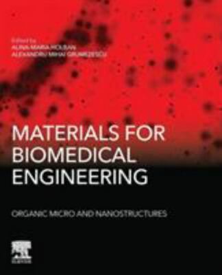 Materials for Biomedical Engineering: Organic Micro and Nanostructures Paperback