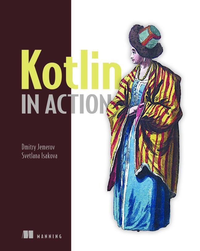 Thumbnail - Dmitry Jemerov (u. A.) | Kotlin In Action | Taschenbuch | Englisch