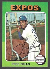 1975 TOPPS MINI #496  Pepe Frias  MONTREAL EXPOS  EX-MINT+   C