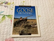 2004 Successful Goose Hunting By Johnson Gear Gun Decoy Call Illustrated VF