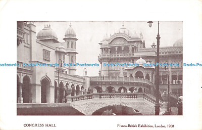 R314390 Congress Hall Franco British Exhibition London 1908 Bonnett and Shum L P