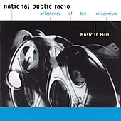 Music In Film (National Public Radio Milestones Of The Millennium) - Music CD -