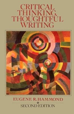 Critical Thinking, Thoughtful Writing
