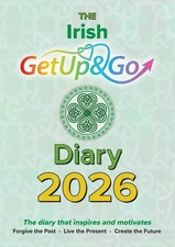 The Irish Get Up and Go Diary: The diary that inspires and motivates by Eileen F