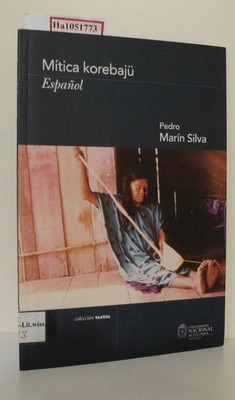 Mitica korebajü - espanol. Marin Silva, Pedro: