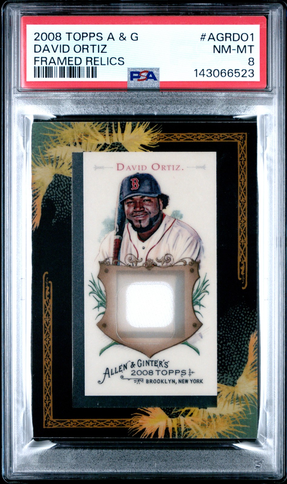 2008 TOPPS ALLEN & GINTER FRAMED RELICS #AGRDO1 DAVID ORTIZ PSA 8