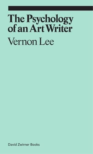 The Psychology of an Art Writer by Vernon Lee NEW - Image 2