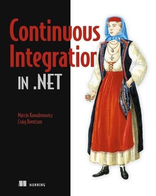 Marcin Kawalerowicz Continuous Integration in NET (Taschenbuch) (US IMPORT)