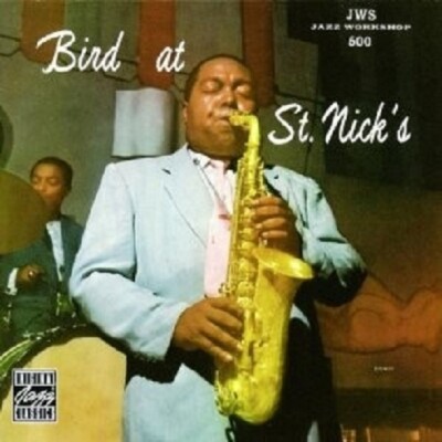 CHARLIE PARKER - BIRD AT ST.NICK'S  CD NEU