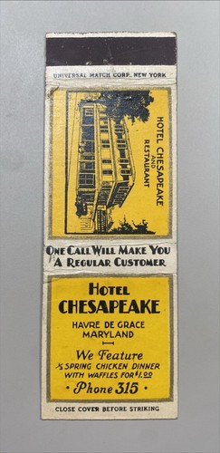 Hotel Chesapeake And Restaurant Havre de Grace, Maryland MD Matchbook Cover