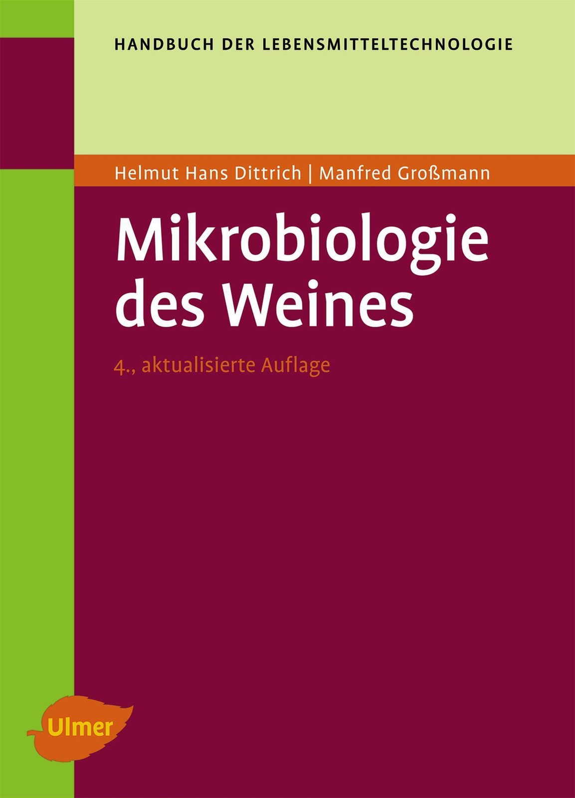 Thumbnail - Mikrobiologie Des Weines Helmut Hans Dittrich (u. A.) Buch 288 S.