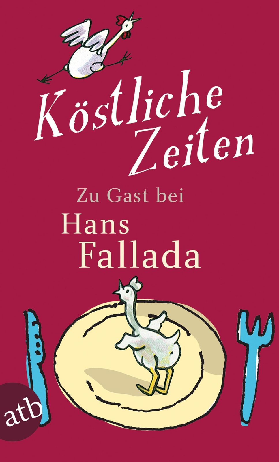 Thumbnail - Köstliche Zeiten Hans Fallada