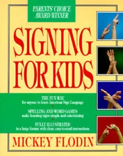 Signing for Kids (Perigee) - Paperback By Flodin, Mickey - VERY GOOD