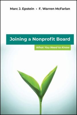 Joining a Nonprofit Board : What You Need to Know Hardcover