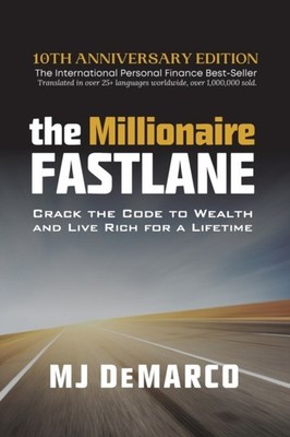 MILLIONAIRE FASTLANE: CRACK THE CODE By MJ DeMarco (Paperback / Softback UK IMPO