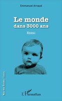 Emmanuel Arnaud | Le Monde Dans 3000 Ans | Taschenbuch | FranzöSisch (2022)