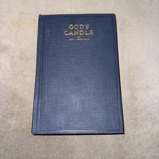 God’s Candle 1929 by John Oxenham aka William Arthur Dunkerley Magdala Judas